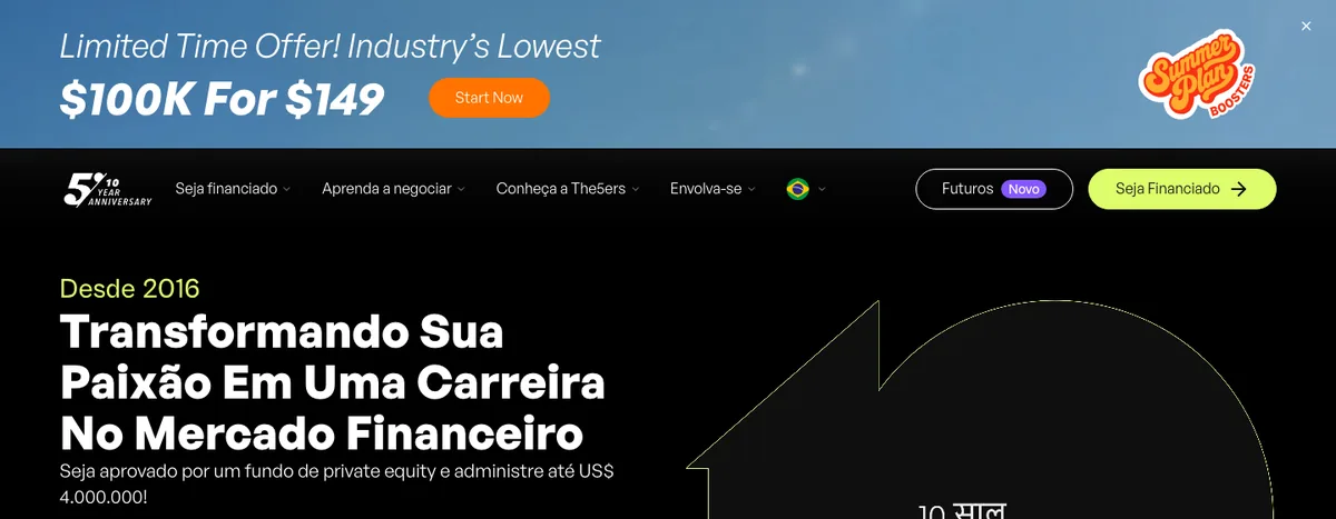Página da The5ers em português, com o título Transformando Sua Paixão Em Uma Carreira No Mercado Financeiro e, no topo, um banner em inglês anunciando $100K For $149.